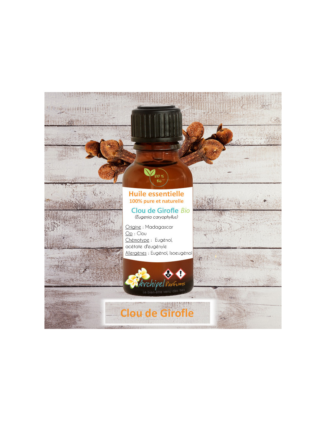 Girofle clou (Eugenia caryophyllus) huile essentielle