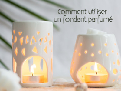 Comment utiliser un fondant parfumé ?