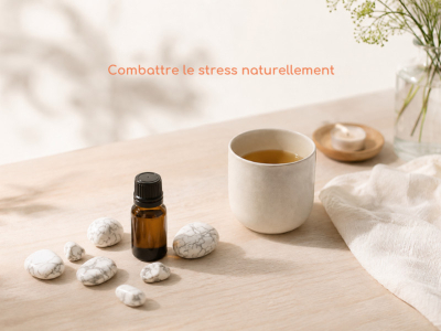 Comment combattre le stress naturellement
